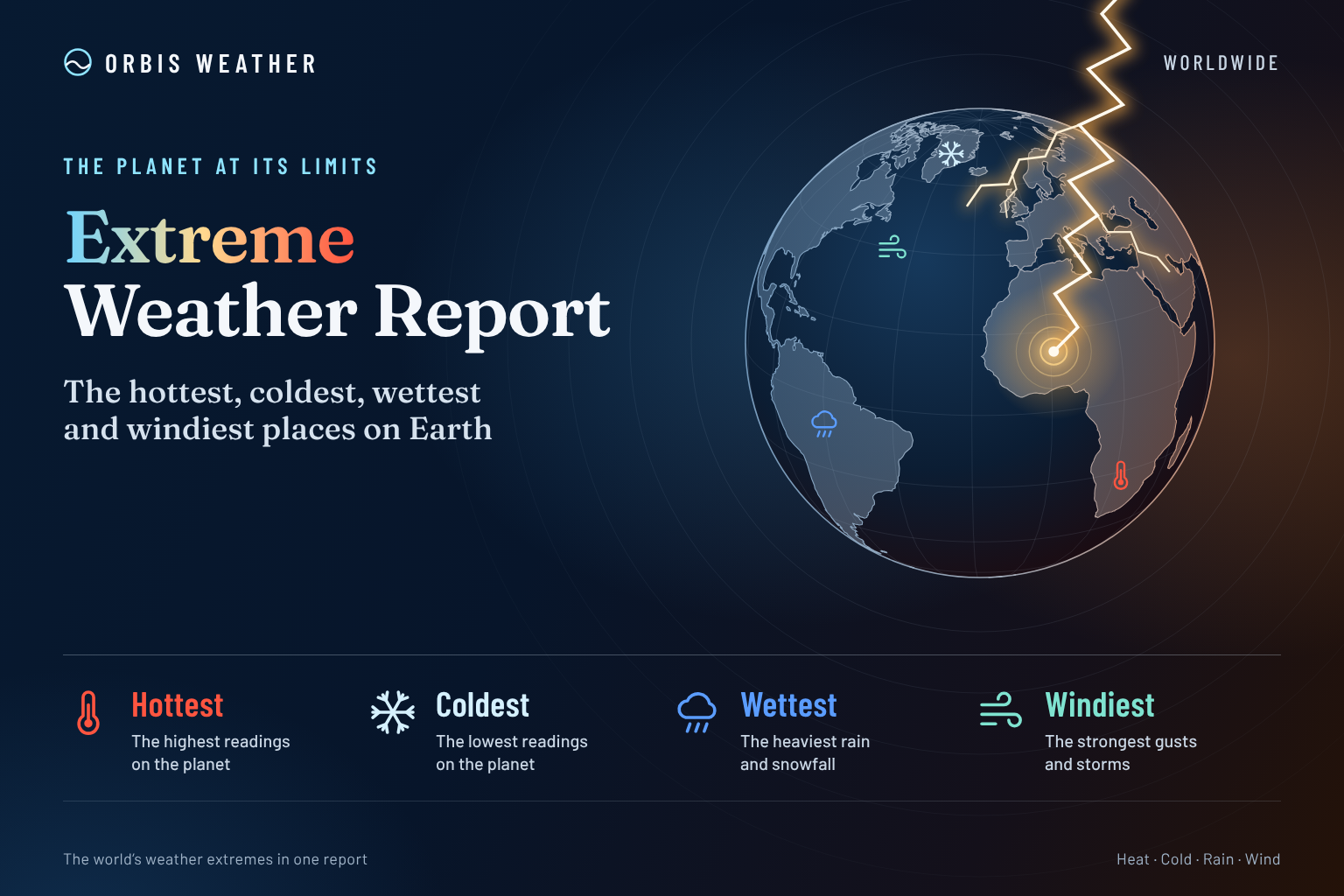 Extreme Weather Report: 7 Dangerous Global Weather Extremes